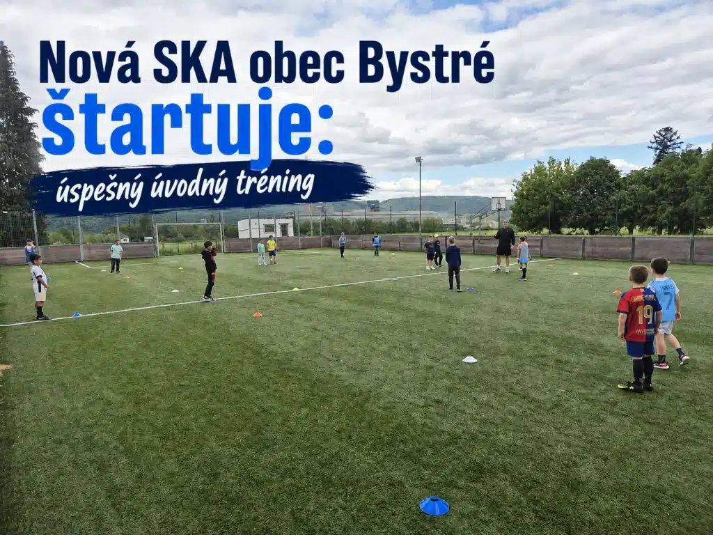 Nová ska obec bystré štartuje úspešný úvodný tréning